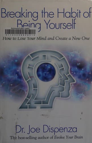 Breaking the Habit of Being Yourself cover