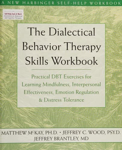 The Dialectical Behavior Therapy Skills Workbook cover