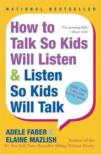 How to Talk So Kids Will Listen & Listen So Kids Will Talk cover