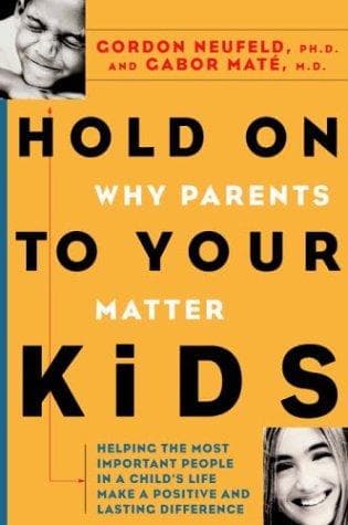 Hold On to Your Kids cover