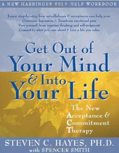 Get Out of Your Mind and Into Your Life cover