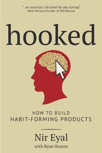Hooked How to Build Habit-Forming Products cover