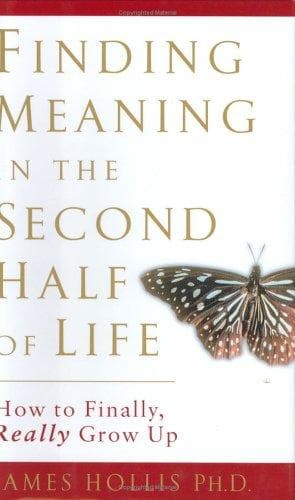 Finding Meaning in the Second Half of Life cover