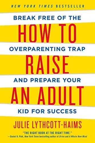 How to Raise an Adult cover